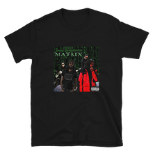 Load image into Gallery viewer, Maxed Out Matrix Unisex T-Shirt