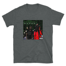 Load image into Gallery viewer, Maxed Out Matrix Unisex T-Shirt