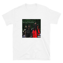 Load image into Gallery viewer, Maxed Out Matrix Unisex T-Shirt