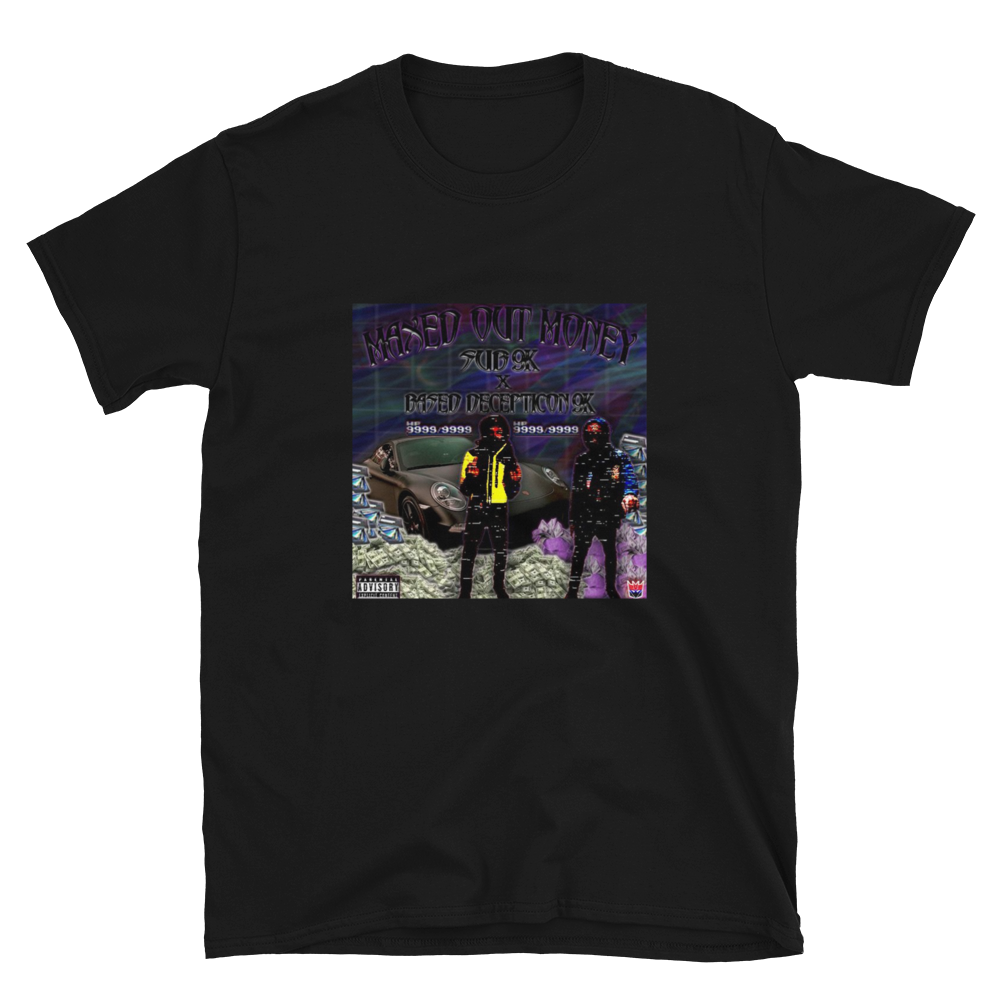 Maxed Out Money Unisex T-Shirt