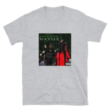 Load image into Gallery viewer, Maxed Out Matrix Unisex T-Shirt
